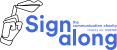 Signalong Members